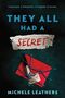 Michele Leathers: They All Had a Secret, Buch