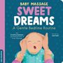 Text: "BABY MASSAGE SWEET DREAMS A Gentle Bedtime Routine." Illustration: Baby wird liebevoll massiert, Hintergrund in Blau.
