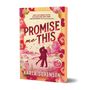 Text: "PROMISE me THIS." Eine Illustration zeigt ein Paar, das sich umarmt, umgeben von Blumenmotiven., Buch