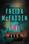 Text: "Sunday Times Bestselling Author of THE HOUSEMAID, FREIDA McFADDEN, THE WITCH." Kessel an Ketten mit farbigem Rauch., Buch