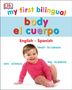 "My first bilingual body el cuerpo, English - Spanish, head - la cabeza, arm - el brazo, leg - la pierna." Ein Baby lächelt.