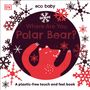 Dk: Eco Baby Where Are You Polar Bear?, Buch