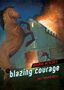 Kelly Milner Halls: Blazing Courage, Buch