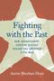 Aaron Sheehan-Dean: Fighting with the Past, Buch
