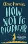 Clare Furniss: How Not to Disappear, Buch