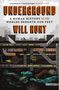 Will Hunt: Underground, Buch