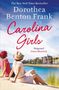 Dorothea Benton Frank: Carolina Girls, Buch
