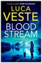 Luca Veste: Bloodstream, Buch