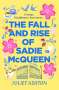 Juliet Ashton: The Fall and Rise of Sadie McQueen, Buch