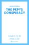 James Long: The Pepys Conspiracy, Buch