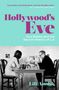 Lili Anolik: Hollywood's Eve, Buch