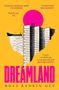 Rosa Rankin-Gee: Dreamland, Buch