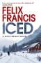 Felix Francis: Iced, Buch