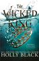 Holly Black: The Wicked King (The Folk of the Air #2), Buch
