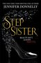 Jennifer Donnelly: Stepsister, Buch