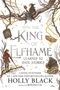 Holly Black: How the King of Elfhame Learned to Hate Stories, Buch