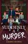 Lauren Muñoz: Suddenly A Murder, Buch