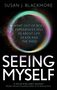Susan Blackmore: Seeing Myself, Buch