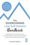 Melanie Fennell: The Overcoming Low Self-Esteem Handbook, Buch