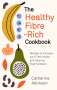 Catherine Atkinson: The Healthy Fibre-rich Cookbook, Buch
