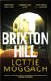 Lottie Moggach: Brixton Hill, Buch
