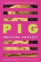Matilde Pratesi: Pig, Buch