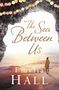 Emylia Hall: The Sea Between Us, Buch