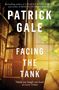 Patrick Gale: Facing the Tank, Buch