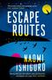 Naomi Ishiguro: Escape Routes, Buch