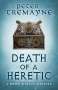 Peter Tremayne: Death of a Heretic (Sister Fidelma Mysteries Book 33), Buch