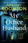 Dorothy Koomson: My Other Husband, Buch
