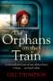 Gill Thompson: The Orphans on the Train, Buch