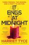 Harriet Tyce: It Ends At Midnight, Buch