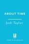 Jodi Taylor: About Time, Buch