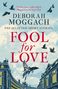 Deborah Moggach: Fool for Love, Buch