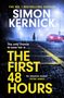 Simon Kernick: The First 48 Hours, Buch