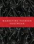 Tamsin McLaren: Marketing Fashion Footwear, Buch