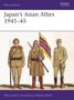 Philip Jowett: Japan's Asian Allies 1941-45, Buch