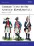 Donald M. Londahl-Smidt: German Troops in the American Revolution (1), Buch