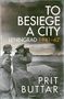 Prit Buttar: To Besiege a City, Buch