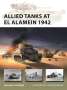 William E. Hiestand: Allied Tanks at El Alamein 1942, Buch
