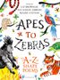 Liz Brownlee: Apes to Zebras: An A-Z of Shape Poems, Buch