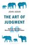 John Adair: The Art of Judgment, Buch