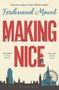 Ferdinand Mount: Making Nice, Buch