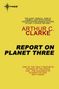 Arthur C. Clarke: Report on Planet Three, Buch, Buch