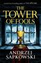 Andrzej Sapkowski: The Tower of Fools, Buch, Buch