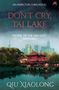 Qiu Xiaolong: Don't Cry, Tai Lake, Buch