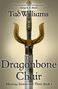 Tad Williams: The Dragonbone Chair, Buch