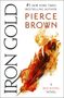 Pierce Brown: Iron Gold, Buch