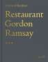 Gordon Ramsay: Restaurant Gordon Ramsay, Buch